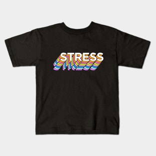 stressssss Kids T-Shirt